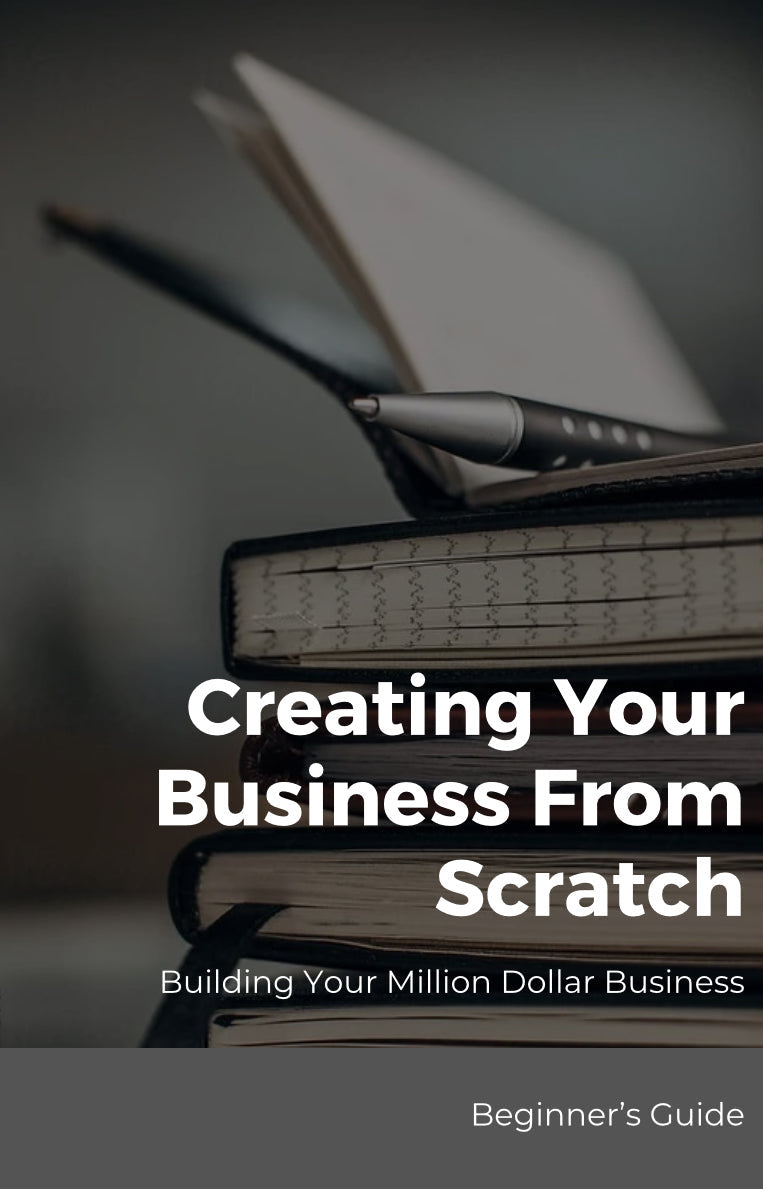 Creating Your Business From Scratch