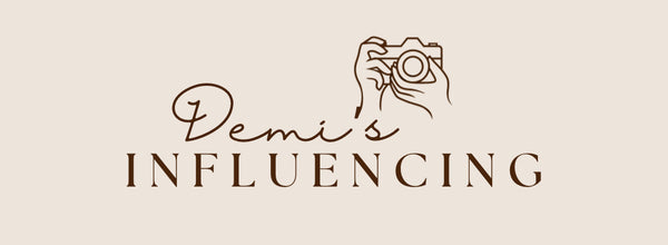 Demi’s Influencing 